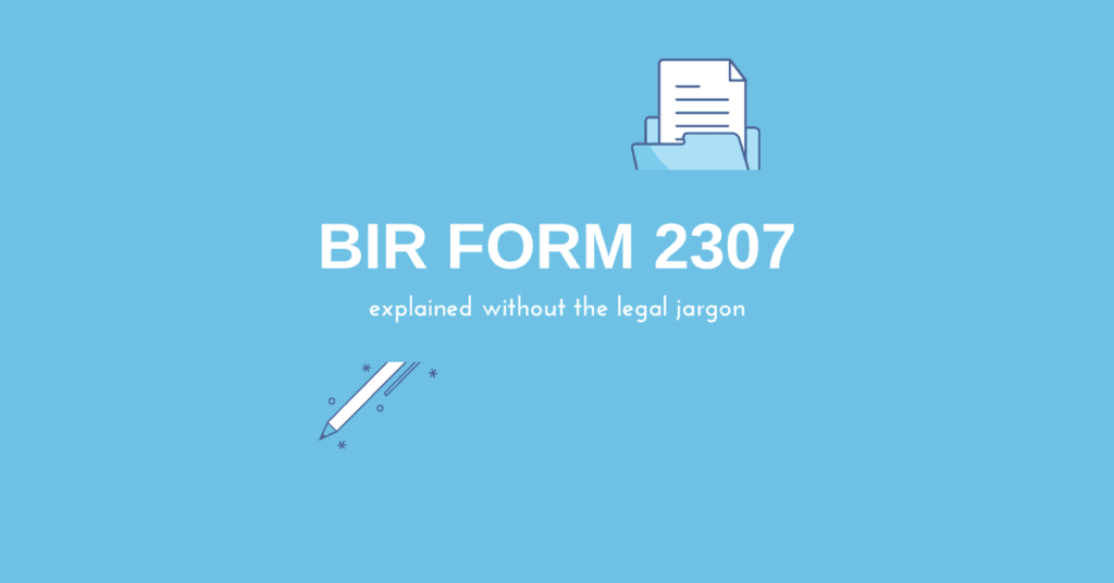 BIR Form 2307 All Your Questions About The Creditable Withholding Tax 