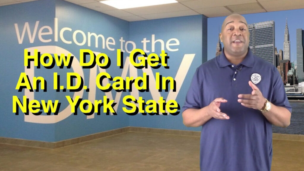 How Do I Get A New York State Non Driver ID Card New York State DMV